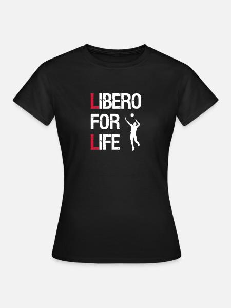 Libero for Life - Frauen T-Shirt - Schwarz