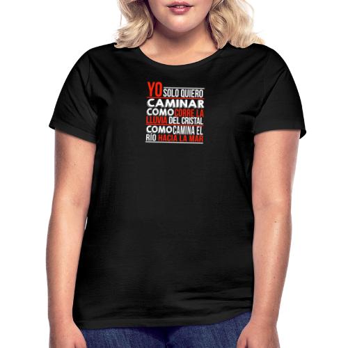 Yo solo quiero - T-shirt Femme