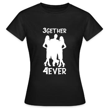 Polyamorie Throuple Geschenk 3gether 4ever Poly - Frauen T-Shirt - Schwarz - Vorne - AI Model Female 172 dark (172cm)