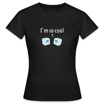Je suis trop cool - T-shirt Femme - noir - Devant - AI Model Female 172 dark (172cm)