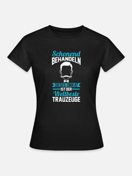 Trauzeuge - Frauen T-Shirt - Schwarz