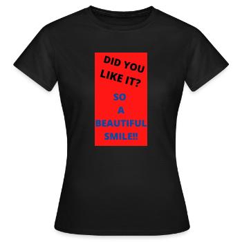 DID YOU LIKE IT? - Women's T-Shirt - black - Front - AI Model Female 172 dark (172cm)