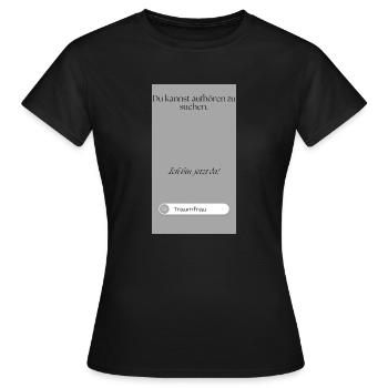 Traumfrau - Frauen T-Shirt - Schwarz - Vorne - AI Model Female 172 dark (172cm)
