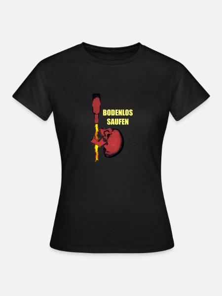 BODENLOS SAUFEN - Frauen T-Shirt - Schwarz