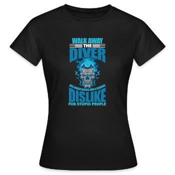 Le plongeur a des problèmes de colère et une aversion sérieuse pour - T-shirt Femme - noir - Devant - AI Model Female 172 dark (172cm)