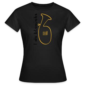 I do blowjobs Baritone - Frauen T-Shirt - Schwarz - Vorne - AI Model Female 172 dark (172cm)