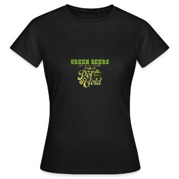 Grüne Biere sind viel besser als ein Topf Gold St - Frauen T-Shirt - Schwarz - Vorne - AI Model Female 172 dark (172cm)