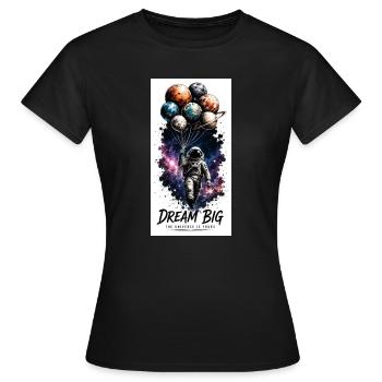 Rêvez grand dans un astronaute en ballon spatial - T-shirt Femme - noir - Devant - AI Model Female 172 dark (172cm)