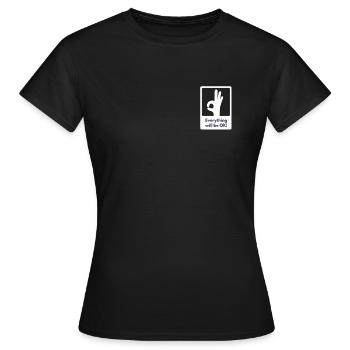 Everything will be OK - Frauen T-Shirt - Schwarz - Vorne - AI Model Female 172 dark (172cm)