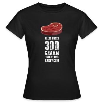 Grillen! Carpaccio! - Frauen T-Shirt - Schwarz - Vorne - AI Model Female 172 dark (172cm)