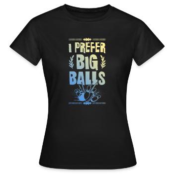Grosses boules Bowling - T-shirt Femme - noir - Devant - AI Model Female 172 dark (172cm)