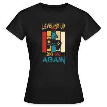 Promu à nouveau Big Sis Leveling Up à Big Siste - T-shirt Femme - noir - Devant - AI Model Female 172 dark (172cm)