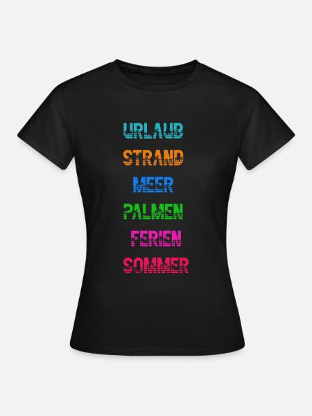 Urlaub Strand Meer Palmen Ferien Sommer Spruch - Frauen T-Shirt - Schwarz