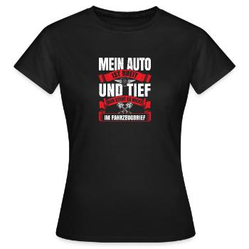 Mein Auto ist Breit und Tief - Frauen T-Shirt - Schwarz - Vorne - AI Model Female 172 dark (172cm)