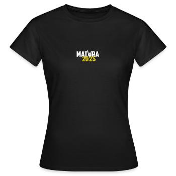 Matura 2025 Maturareise Maturafeier Maturant - Frauen T-Shirt - Schwarz - Vorne - AI Model Female 172 dark (172cm)