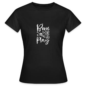 Trumpeter Born to play trumpet - Frauen T-Shirt - Schwarz - Vorne - AI Model Female 172 dark (172cm)
