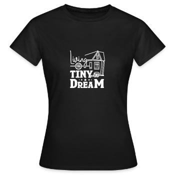 Living the Tiny House dream - Women's T-Shirt - black - Front - AI Model Female 172 dark (172cm)