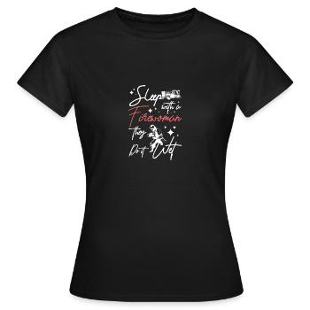 Dormir avec une pompière, ils le font mouillé - T-shirt Femme - noir - Devant - AI Model Female 172 dark (172cm)