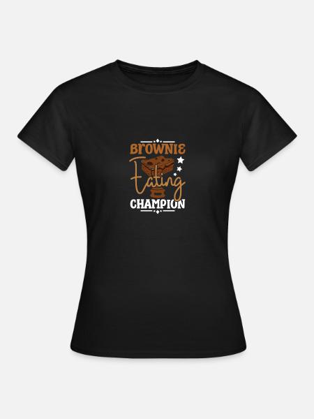 Brownie eating champion - Frauen T-Shirt - Schwarz
