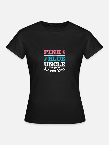 Pink or blue uncle loves you - Frauen T-Shirt - Schwarz