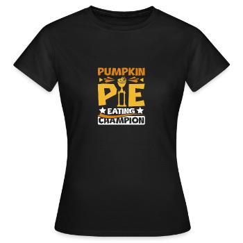 Pumpkin pie eating champion - Frauen T-Shirt - Schwarz - Vorne - AI Model Female 172 dark (172cm)