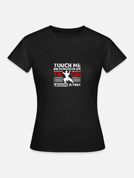 Touch me et votre première leçon de tai-chi est gratuite - T-shirt Femme - noir