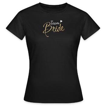 Team Bride Gold Typografie - Braut JGA Hochzeit - Frauen T-Shirt - Schwarz - Vorne - AI Model Female 172 dark (172cm)