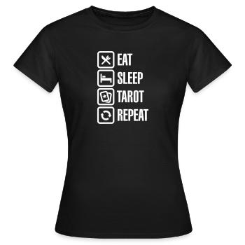 Eat Sleep Tarot Repeat - Frauen T-Shirt - Schwarz - Vorne - AI Model Female 172 dark (172cm)