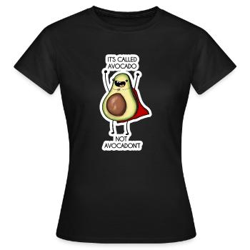 Il est appelé avocat - pas avocadon't - T-shirt Femme - noir - Devant - AI Model Female 172 dark (172cm)
