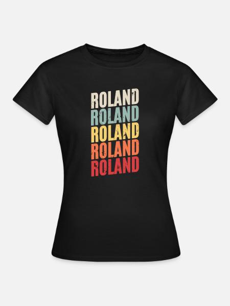 Roland Vorname - Frauen T-Shirt - Schwarz