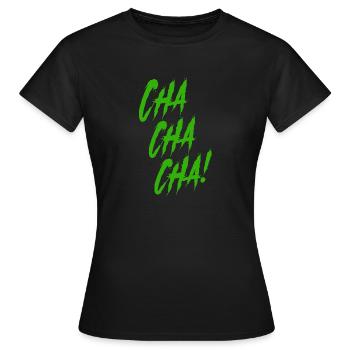 Chachacha - Frauen T-Shirt - Schwarz - Vorne - AI Model Female 172 dark (172cm)