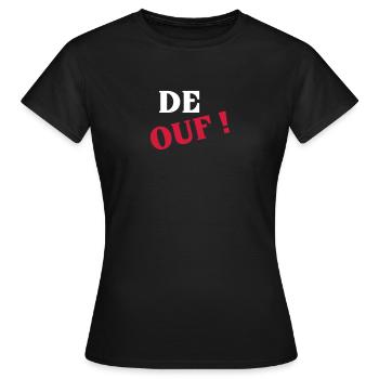 De ouf ! - T-shirt Femme - noir - Devant - AI Model Female 172 dark (172cm)