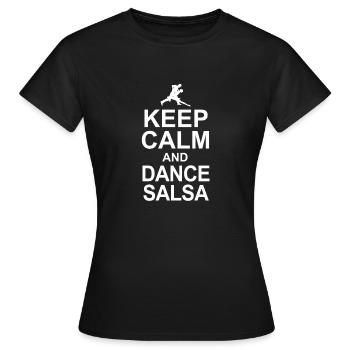 Keep Calm and Dance Salsa - T-shirt Femme - noir - Devant - AI Model Female 172 dark (172cm)