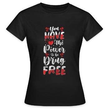 Drug-free - Women's T-Shirt - black - Front - AI Model Female 172 dark (172cm)