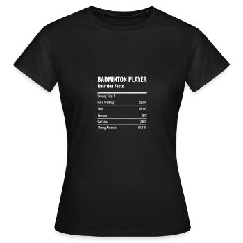 Lustig Badminton Spruch Geschenk - Frauen T-Shirt - Schwarz - Vorne - AI Model Female 172 dark (172cm)