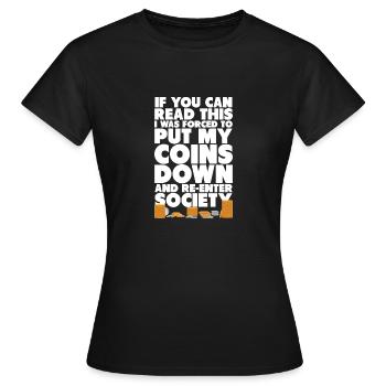 Les collectionneurs de pièces collectent des pièces - T-shirt Femme - noir - Devant - AI Model Female 172 dark (172cm)