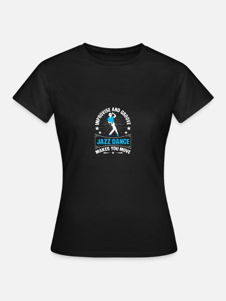 Improvise And Groove Jazztanz Jazzdance - Frauen T-Shirt - Schwarz