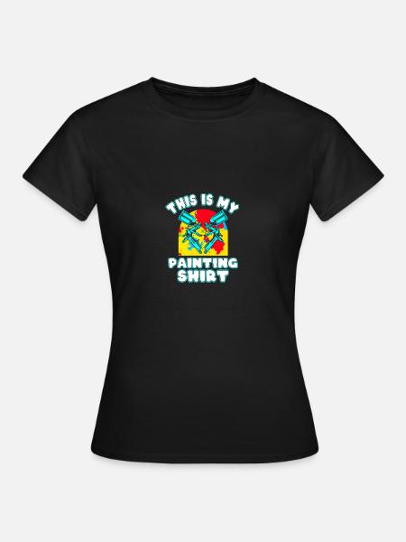 This Is My Painting Shirt Malerei Für Maler - Dame-T-shirt - sort