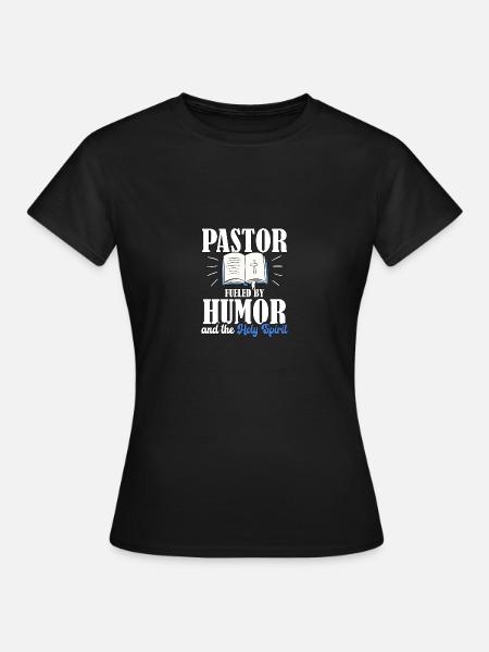 Un pasteur alimenté par l’humour pour les pasteurs - T-shirt Femme - noir