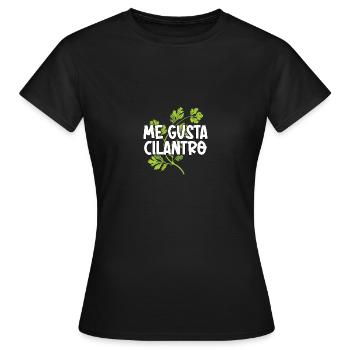 Me Gusta Cilantro Koriander Liebe - Frauen T-Shirt - Schwarz - Vorne - AI Model Female 172 dark (172cm)