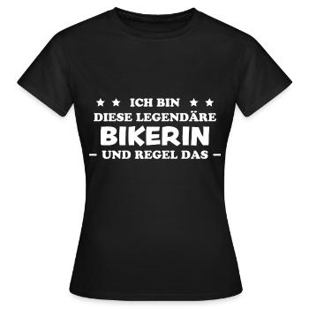 Bikerin Lustiger Spruch Bike Fun Sprüche Geschenk - Frauen T-Shirt - Schwarz - Vorne - AI Model Female 172 dark (172cm)