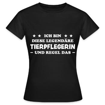 Tierpflegerin Lustig Spruch Tierpflegerin Geschenk - Frauen T-Shirt - Schwarz - Vorne - AI Model Female 172 dark (172cm)