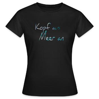 Kopf aus Meer an Urlaubsgefühle - Frauen T-Shirt - Schwarz - Vorne - AI Model Female 172 dark (172cm)