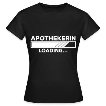 Apothekerin Spruch Apotheke Apothekerin Geschenk - Frauen T-Shirt - Schwarz - Vorne - AI Model Female 172 dark (172cm)