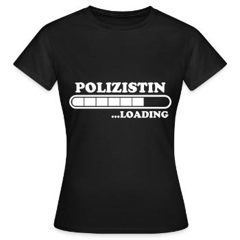 Polizistin Spruch Polizei Witz Polizistin Geschenk - Frauen T-Shirt - Schwarz - Vorne - AI Model Female 172 dark (172cm)