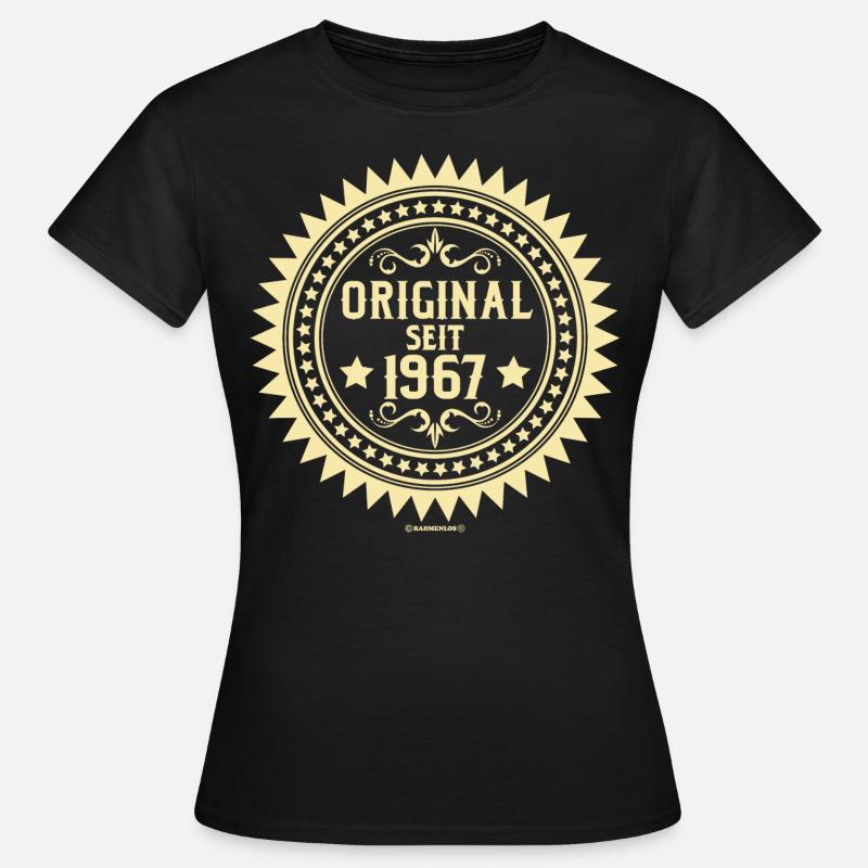 Original seit 67 - Geburtstags Geschenk - - Frauen T-Shirt - Schwarz