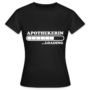 Apothekerin Spruch Apotheke Apothekerin Geschenk - Frauen T-Shirt - Schwarz - Vorne - AI Model Female 172 dark (172cm)