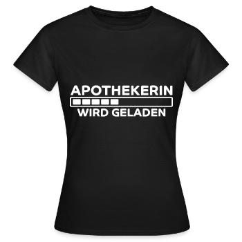 Apothekerin Spruch Apotheke Apothekerin Geschenk - Frauen T-Shirt - Schwarz - Vorne - AI Model Female 172 dark (172cm)