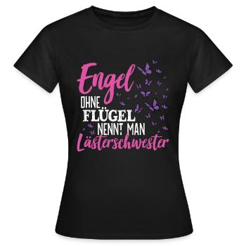 Engel ohne Flügel nennt man Lästerschwester - Frauen T-Shirt - Schwarz - Vorne - AI Model Female 172 dark (172cm)