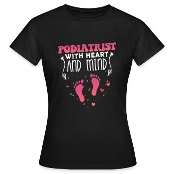Podiatrist with heart and mind - Women's T-Shirt - black - Front - AI Model Female 172 dark (172cm)